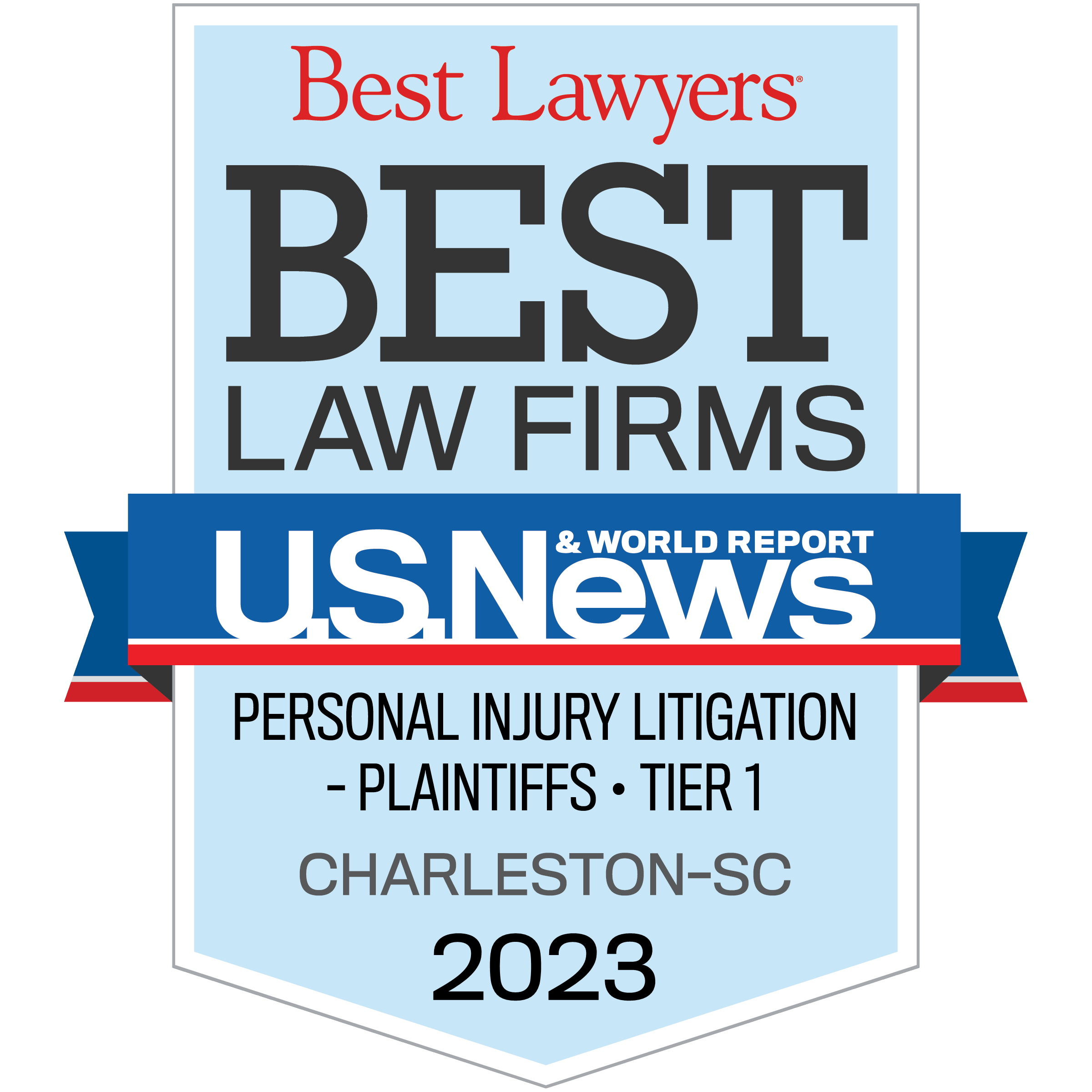 Best Lawyers Best Law Firms U.S.News & World Report Personal Injury Litigation- Plaintiffs Tier 1 Charleston-SC 2023